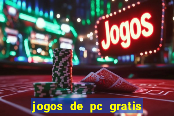 jogos de pc gratis para download